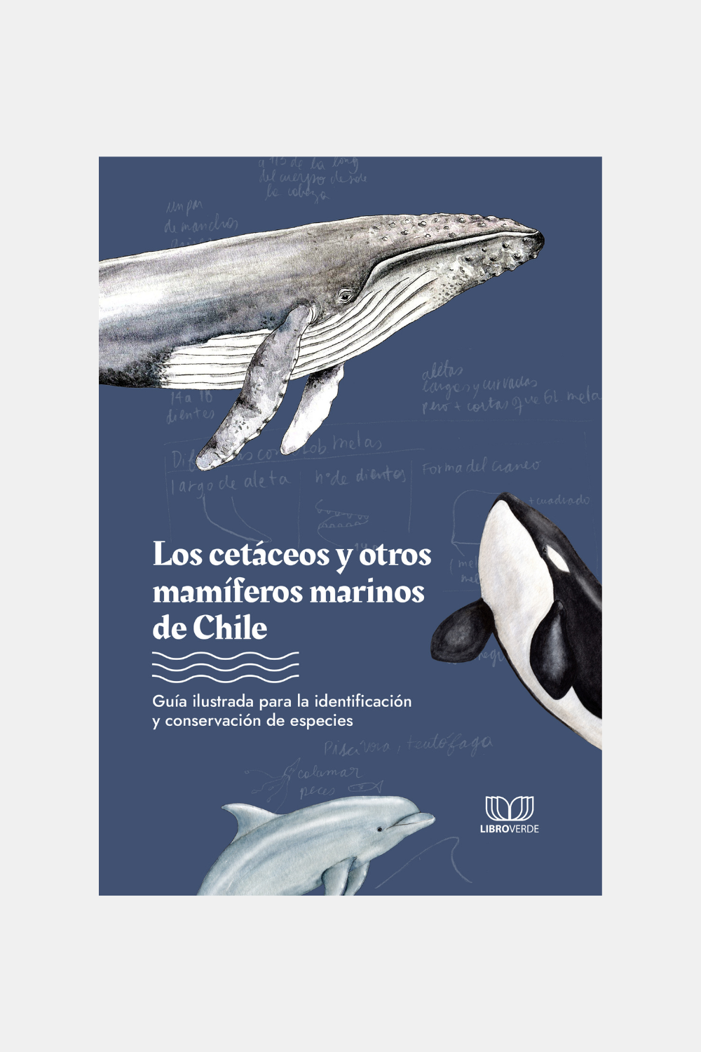 Libro "Los Cetáceos y Otros Mamíferos Marinos de Chile"